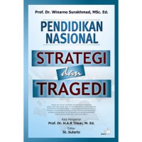 Image of Pendidikan Nasional Strategi dan Tragedi